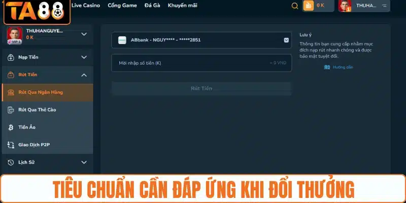 Tiêu chuẩn cần đáp ứng khi đổi thưởng
